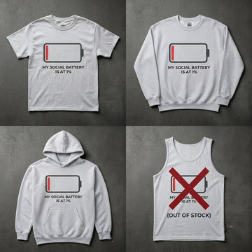 My Social Battery Is At 1% Funny Introvert Gift (T-Shirt, Sweatshirt, Hoodie)